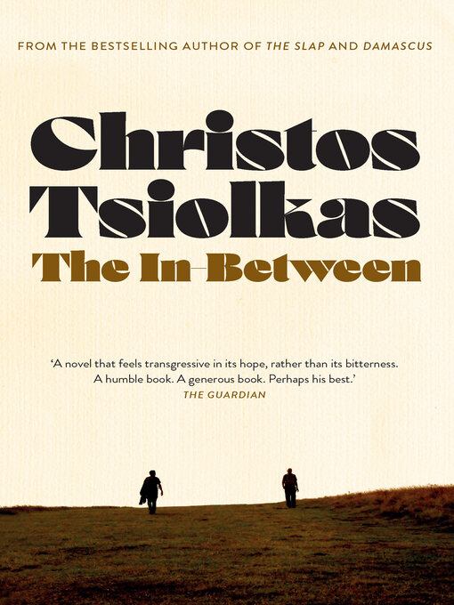 Title details for The In-Between by Christos Tsiolkas - Available